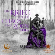 Ein Krieg voller Chaos und Zorn, Teil 1: Ein episches Dark-Fantasy-Abenteuer (Die Prophezeiungen von Levanthria 5) (Unabridged) - A.P Beswick