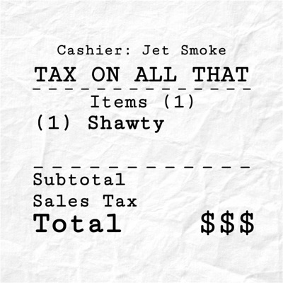 Tax On All That - Single