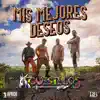 MIS MEJORES DESEOS