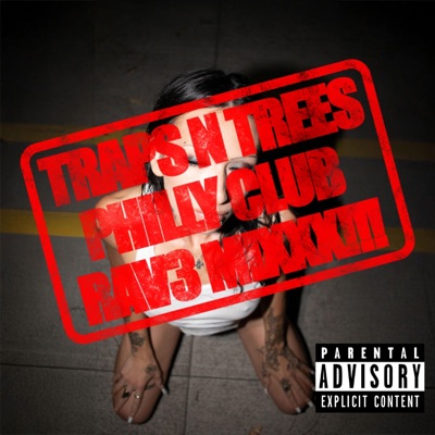 Only (TRAPS N TREES PHILLY CLUB RAV3 MIXXX) - Single