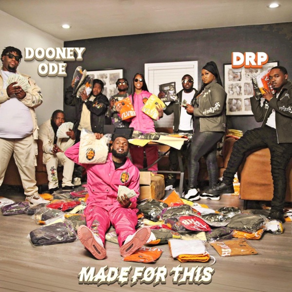 Made For This (feat. DooneyODE)