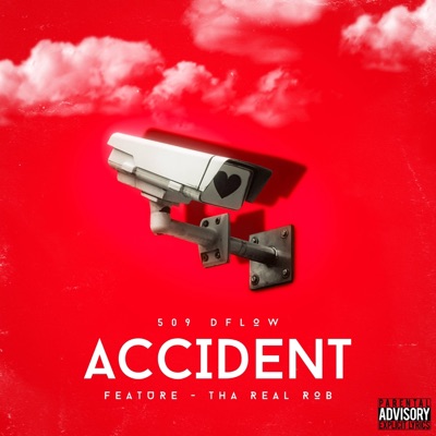 ACCIDENT (feat. Tha Real Rob & Nastynotez) - Single
