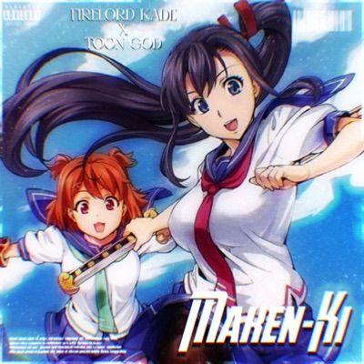 Maken-Ki (feat. Toon God) - Single