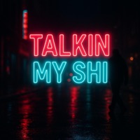 Talkin My Shi - Single - Tyhollow