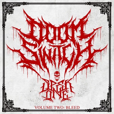 Doom Switch Volume Two: Bleed