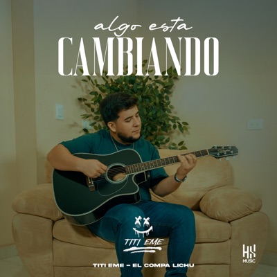 Algo Esta Cambiando - Single