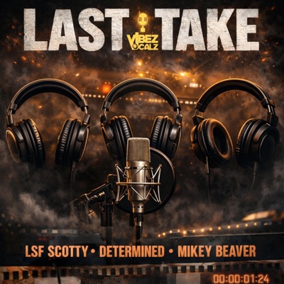 Last Take (feat. Determined & Mikey Beaver) - Single