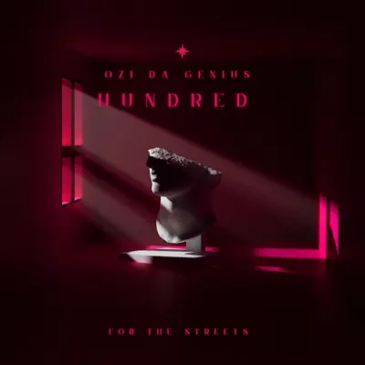 Ascolta 'Hundred - Single' di Ozi Da Genius