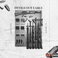 Devils out Early - Single - 7981 Kal & G Fredo