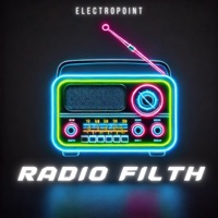 Radio Filth - Single - Electropoint