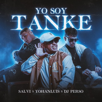 Yo Soy Tanke - Single