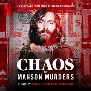 Chaos: The Manson Murders (Soundtrack from the Netflix Documentary)