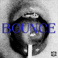 Bounce - Single - JTheKidd, D'Moreno & cole