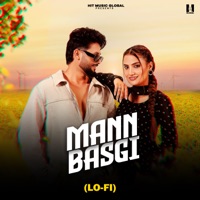 Mann Basgi (Lofi) [feat. Vaishali Choudhary] - Single - Sinta Bhai, Shiqaari & Swara Verma