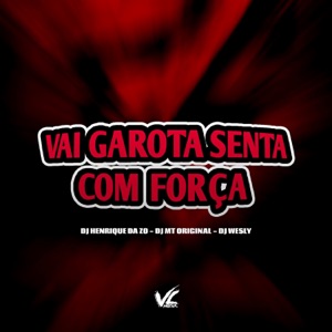 Vai Garota Senta Com Força