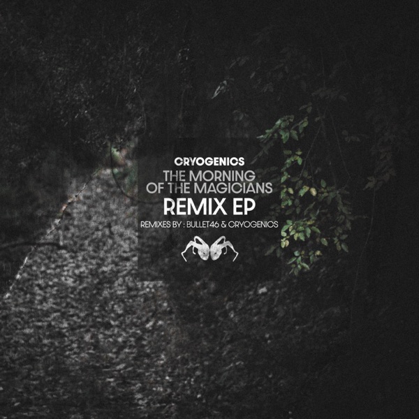 The Morning of the Magicians - Remixes - EP