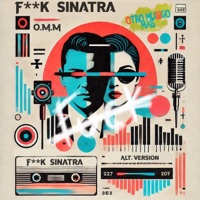 F**k Sinatra - Single - Otro Músico Mas