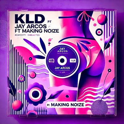 KLD (feat. Making Noize) - Single