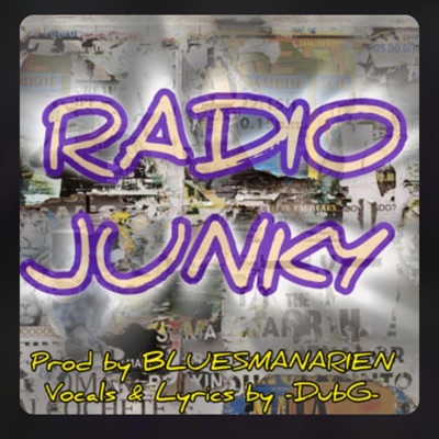 Radio Junky (feat. DubG) - Single