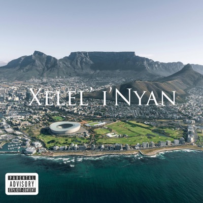 Xelel' iNyan (feat. Baby G & Reaper) - Single