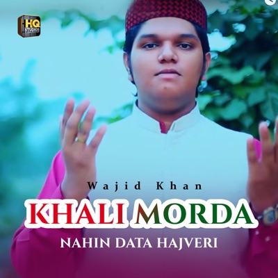 Khali Morda Nahin Data Hajveri - Single