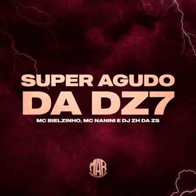 Super Agudo da Dz7 - Single