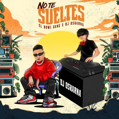 No Te Sueltes - Single