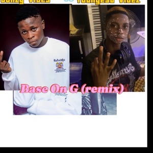 Base On G (feat. Donzy vibes) [Remix, Speedup]