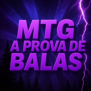 MTG A PROVA DE BALAS - Ritmada Sad