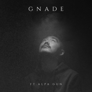 Gnade (feat. Alpa Gun)