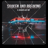 SHAKEN &BREAKIN (feat. Blackazz kk) - Single - Dryva da don