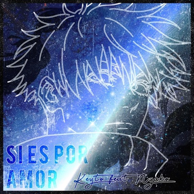 Si Es Por Amor (feat. Nyako) - Single