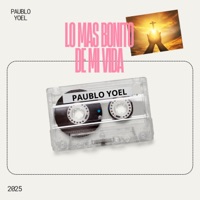 Lo mas bonito de mi vida - Single - Yoel