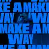 Make A Way