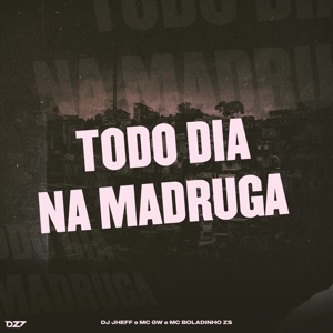 Todo Dia na Madruga