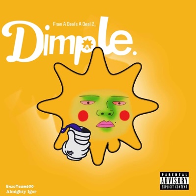 Dimple (feat. EnzoTeam600) - Single