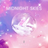 Midnight Skies - Single - Raylee