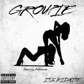 Groupie Itz Midnite