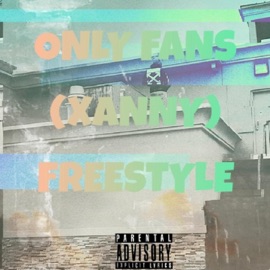Only Fans (Xanny Freestyle) KGisDED