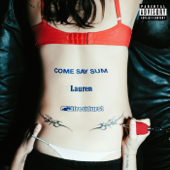 COME SAY SUM (feat. Fred Durst) song art