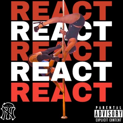 React (feat. Heir Wallace & Bassi Boss) - Single