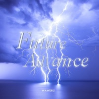 Future Advance - Single - waweru.