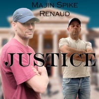 JUSTICE (feat. Renaud) - Single - Majin Spike