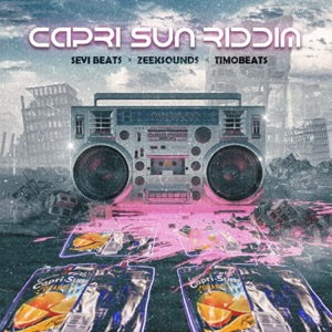 Capri Sun Riddim (feat. TimoBeats)