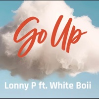 Go Up (feat. White Boii Hottest Kraker) - Single - Lonny P