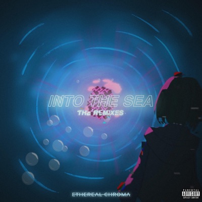 Into the Sea (The Remixes) [feat. Lynn] - EP