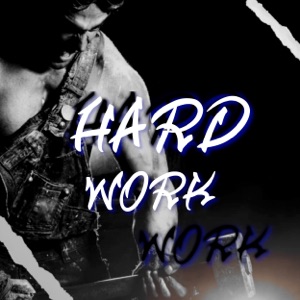 Hard Work