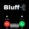 Call My Bluff - MANE LOWW lyrics