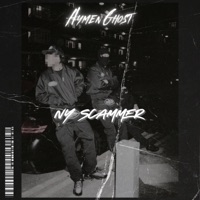 NY SCAMMER - Single - Aymen Ghost