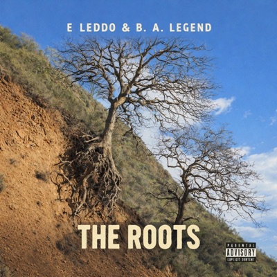 The Roots (feat. B. A. Legend) - Single
